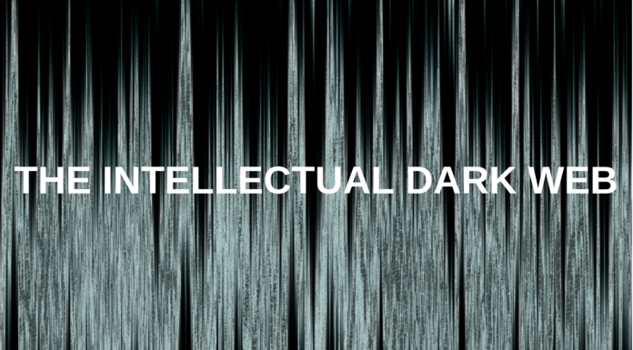 The Intellectual Dark Web – Defining What It Means The Intellectual Dark Web